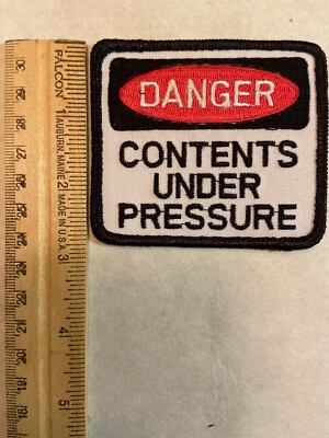 Danger Contents Under Pressure Iron On Sew On Embroidered Patch  2 1/2 X 3 Inch.