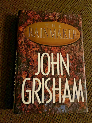The Rainmaker : A Novel by John Grisham (1995, Hardcover) 1st Edition, 1st Print