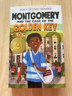 Montgomery and the Case of the Golden Key by Tracy Occomy Crowder (2023,...
