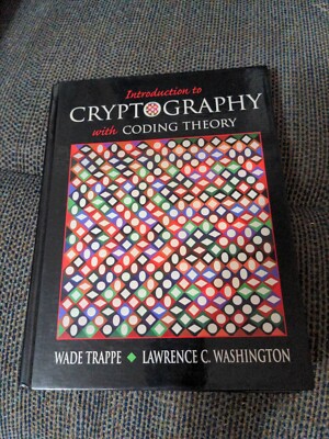 Introduction to Cryptography with Coding Theory by Trappe and Washington Used HC