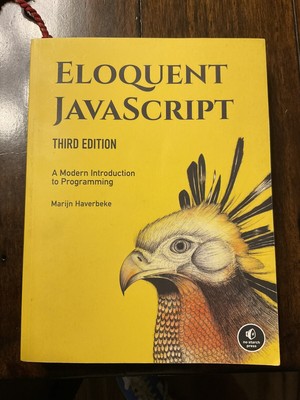 Eloquent JavaScript, 3rd Edition : A Modern Introduction to Programming by...