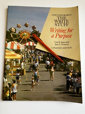 The Write Stuff : Writing for a Purpose by Jane L. Evanson and Lois B. Jones...