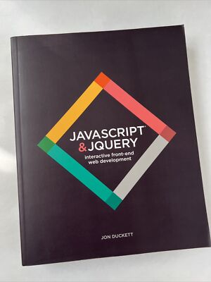 JavaScript and JQuery : Interactive Front-End Web Development by Jon Duckett...