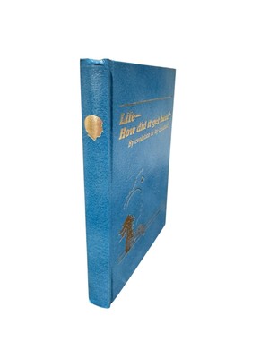 Life How Did It Get Here? By Evolution or by Creation? 1985 Hardcover