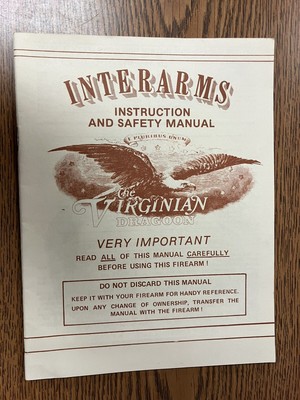 INTERARMS THE VIRGINIAN DRAGOON INSTRUCTION & SAFETY OWNER MANUAL, 19 PGS INFO