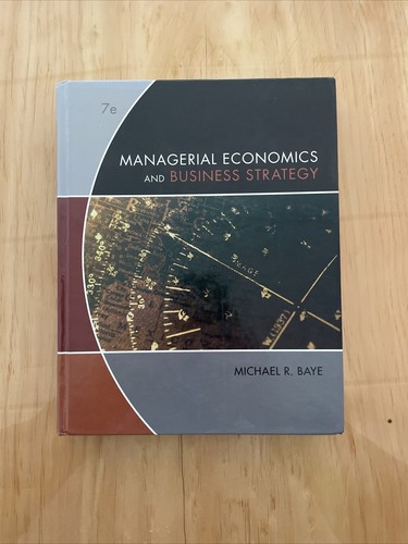 MANAGERIAL ECONOMICS 第7版 McGraw Hill Managerial Economics and Organizational Architecture