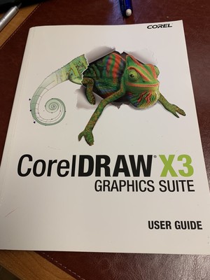 CorelDRAW Graphics Suite X3 User Guide (User Guide Only)