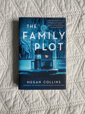 The Family Plot : A Novel by Megan Collins (2021, Hardcover)