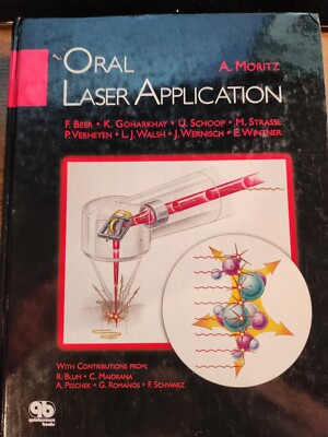 Oral Laser Application 1st Edition by A. Moritz Hardcover