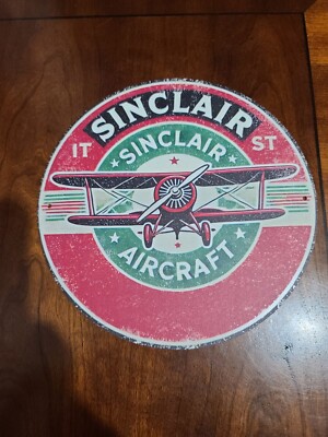 Sinclair Motor Oil Metal sign  Sinclair Aircraft Gasoline 7 3/4 in Repro