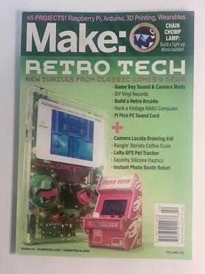 Make: ~ Magazine RETRO TECH ~ Volume 89 ~ AUGUST 2024 ~ Brand New!!