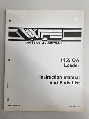 White Farm Equipment 1155 Quick Attach Loader Instruction Manual and Parts List