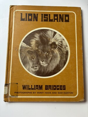 1965 Lion Island by William Bridges New York Zoological Society Illus. HC Book