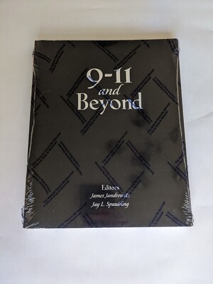 9-11 and Beyond Edited By James Jandrowitz and Jay L. Spaulding