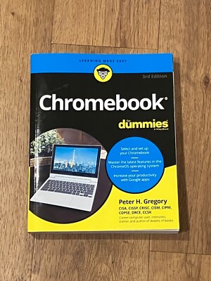 Chromebook for Dummies by Peter H Gregory: New