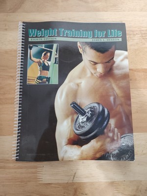 Weight Training for Life by James Hesson 8th Edition Pre-Owned