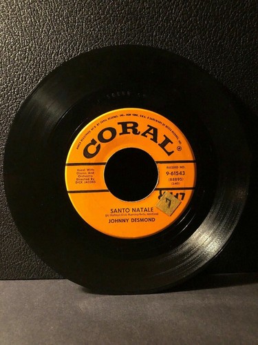 Johnny Desmond SANTO NATALE (45RPM 7” Single) Coral (J238
