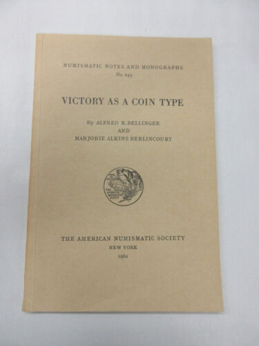 ANS Numismatic Notes Monographs 149 Victory as a Coin Type Bellinger Berlincourt