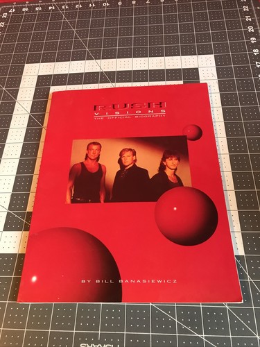 Vintage 1988 Rush Visions The Official Biography by Bill