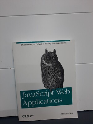 JavaScript Web Applications By Alex MacCaw