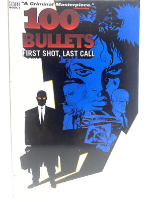 100 Bullets First Shot, Last Call Vol 1 DC Comics Vertigo 2000 Graphic Novel TPB