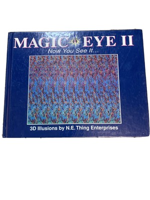 Magic Eye II: Now You See It... Vol. 2 by Cheri Smith (1994) Hardcover
