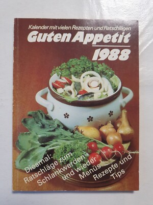 Guten Appetit Kalender mit vielen Rezepten 1988 Ratschläge zum Schlankwerden