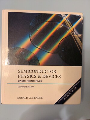 Semiconductor Physics and Devices : Basic Principles by Donald A. Neamen (1996,