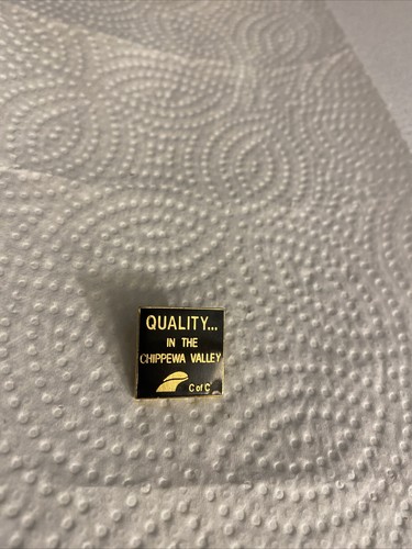 Quality In The Chippewa Valley Lapel Pin 