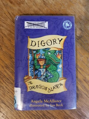 Digory the Dragon Slayer by Angela McAllister
