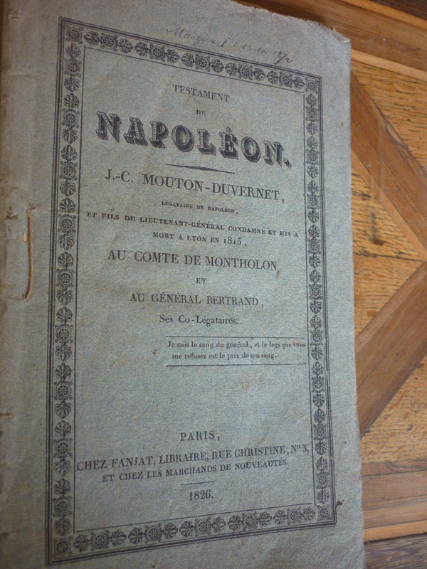 Napoleon: Testament De NapolÃ©On Bonaparte. J.C. Mouton Duvernet  1826