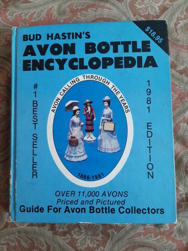 Book Avon Bottle Encyclopedia Guide Hardcover Collectables Bud Hastins 1981