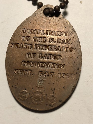 Vintage Medal from the North  Dakota State Federation of Labor-Organized 1953