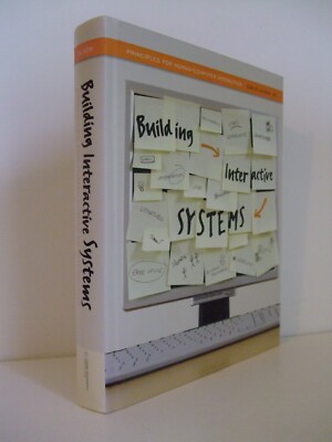 Building Interactive Systems: Principles for Human-Computer Interaction by Olsen
