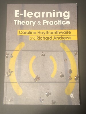 E-Learning Theory and Practice by Richard N. L. Andrews and Caroline...