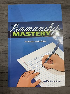 A Beka Penmanship Mastery I Grade 4, 4th Ed. Student Workbook Cursive  LIKE NEW