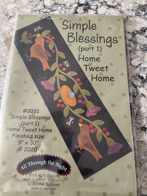 All through the night  Simple Blessings  Part 1 Home Tweet Home Pattern