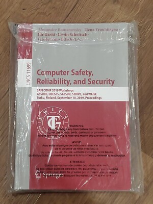 Computer Safety, Reliability, and Security