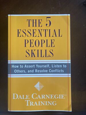 The 5 Essential People Skills: How to Assert Yourself  Dale Carnegie Training