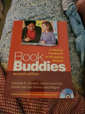 Book Buddies : A Tutoring Framework for Struggling Readers by Marcia Invernizzi 