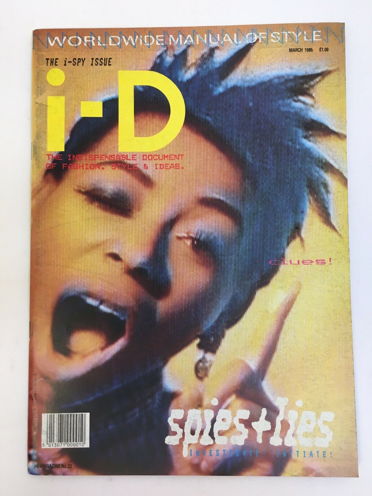 i-D Magazine No 23 March 1985 Manual of Style 80s Street Fashion UK i spy issue i-D Magazine No 23 March 1985 Manual of Style 80s Street Fashion UK i spy issue