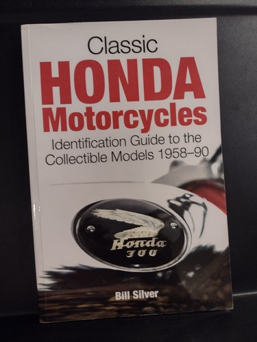 Classic Honda Motorcycles, Silver, Bill, 9781937747060 | eBay Classic Honda Motorcycles, Silver, Bill, 9781937747060 | eBay