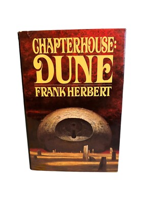 CHAPTERHOUSE DUNE  Frank Herbert   HB/DJ   1985  1st Ed / 1st Printing