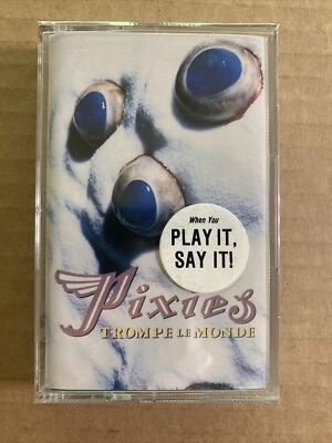 Pixies - Trompe Le Monde - Brand New Cassette in Original Wrap - US 1991 Elektra