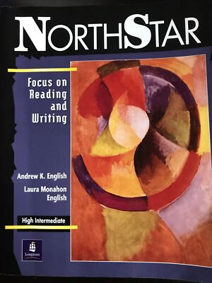 NorthStar : Focus on Reading and Writing by Andrew English; Laura English