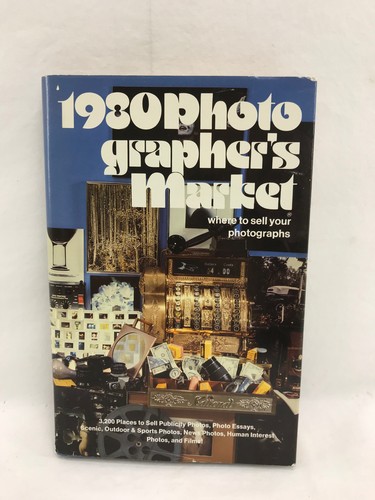 1980 Photographer's Market Hardback Book edited by Melissa Milar