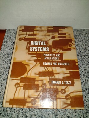 Digital Systems (First Edition 1980) Principles & Applications. Tocci, Ronald.