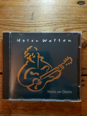 Notes on Desire by Helen Watson (CD, 1995 Contemporary Folk)