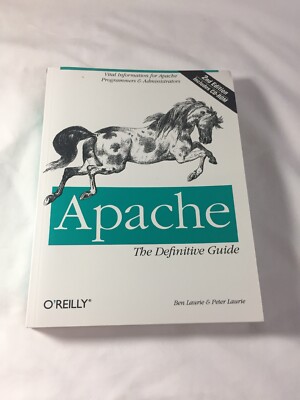 Apache:The Definitive guide - Vital Information for Apache Programmers and Admin