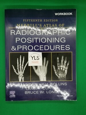 Workbook for Merrill's Atlas of Radiographic Positioning and Procedures-EUC